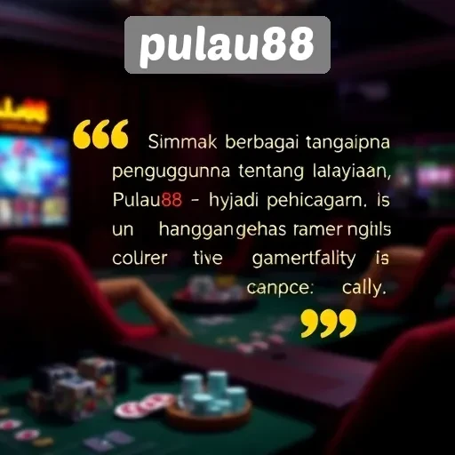 Tanggapan Pengguna Terhadap Layanan Pulau88